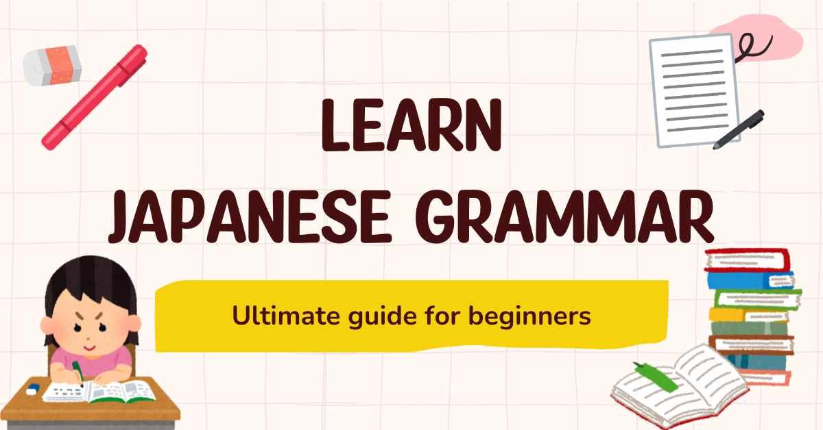 Japanese Grammar